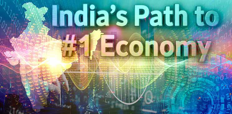 India's Path to #1 Economy